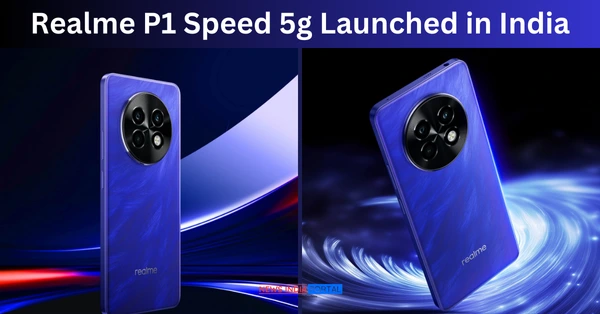 Realme P1 Speed 5g Launched in India: