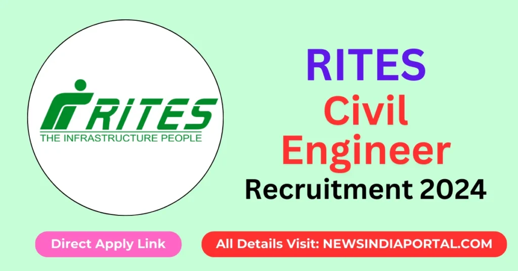 RITES Civil Engineer Recruitment 2024 all details on newsindiaportal.com