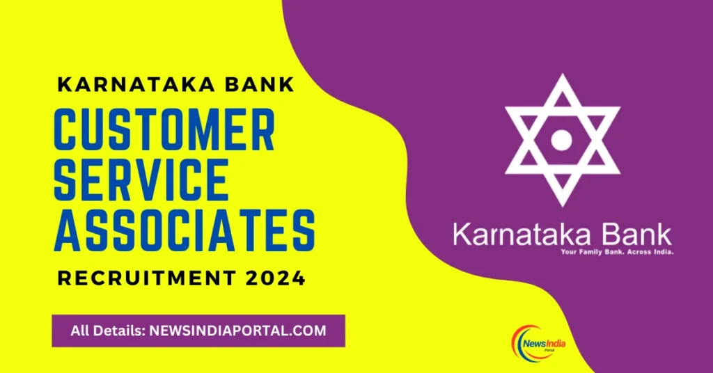 Karnataka Bank CSA Recruitment 2024 All Details on newsindiaportal.com