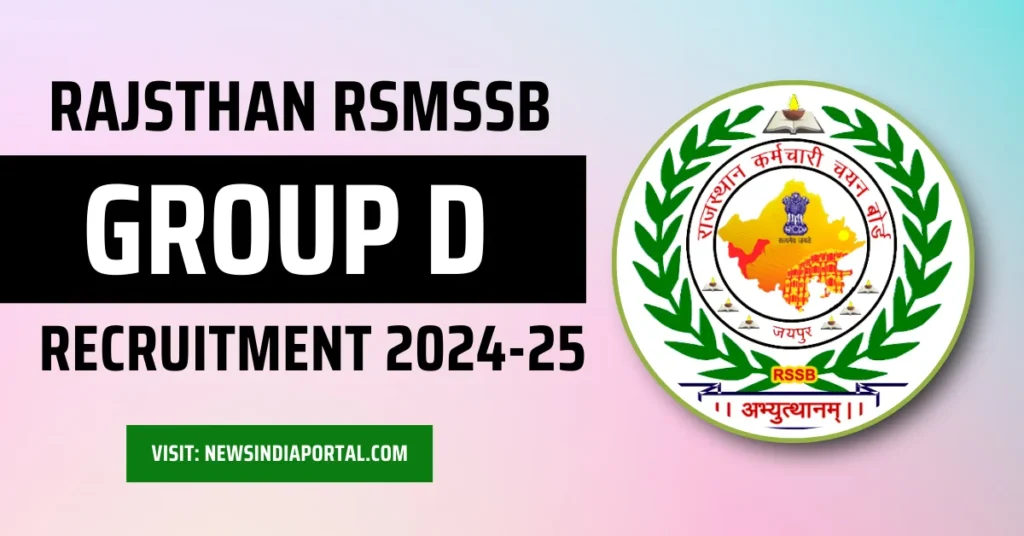 Rajsthan RSMSSB Group D Recruitment 2024 Full Details on NEWSINDIAPORTAL.COM